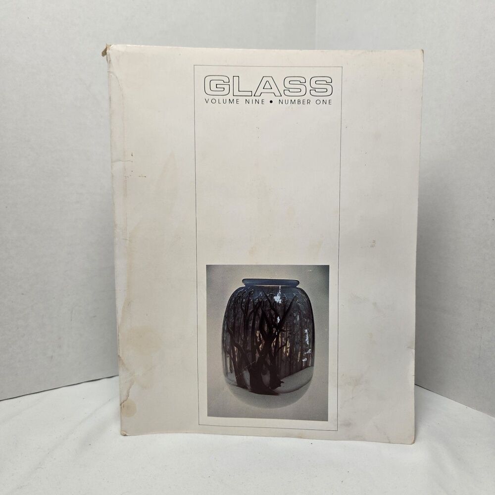 Glass Magazine Vol 9/Number 1 January 1982 Vintage Advertising/Art Glass Artist